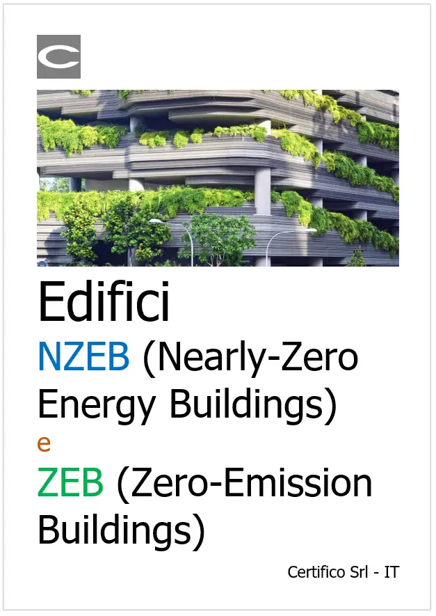 Edifici NZEB (Nearly-Zero Energy Buildings) e ZEB (Zero-Emission Buildings) Edifici NZEB (Nearly-Zero Energy Buildings) e ZEB (Zero-Emission Buildings)